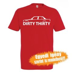 BMW-s póló - Dirthy Thirty