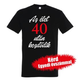 Születésnapi póló - Az élet X után kezdődik