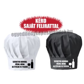   Szakácssapka - Szeretek borral főzni - egyedi felirattal is